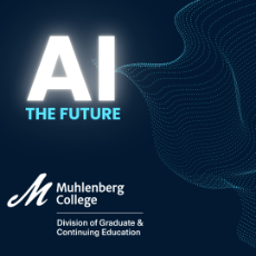 a decorative image that says AI the future and include Muhlenberg's logo